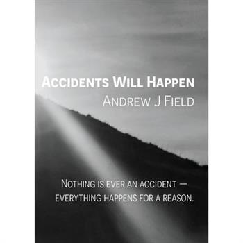 Accidents Will Happen