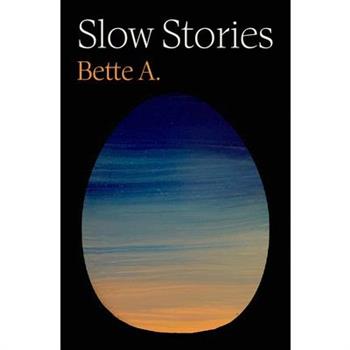 Slow Stories