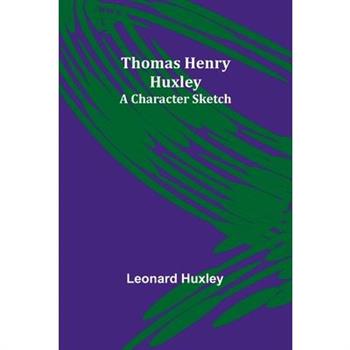 Thomas Henry Huxley