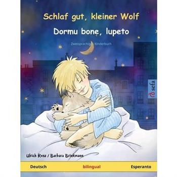 Schlaf gut, kleiner Wolf - Dormu bone, lupeto (Deutsch - Esperanto)
