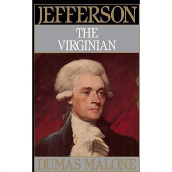 Jefferson the Virginian - Volume I