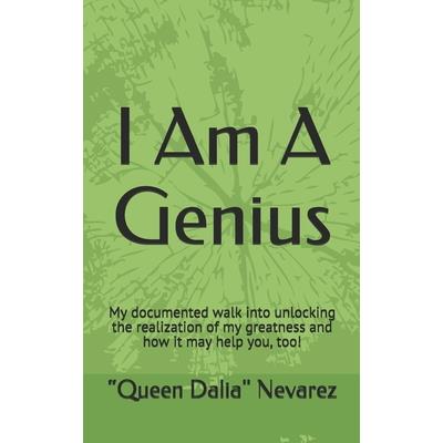 I Am A Genius