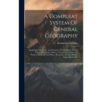 A Compleat System Of General Geography