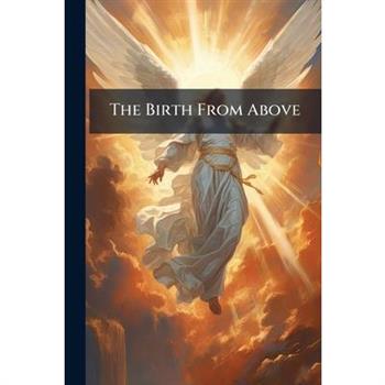 The Birth From Above