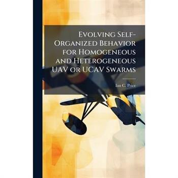 Evolving Self-Organized Behavior for Homogeneous and Heterogeneous UAV or UCAV Swarms