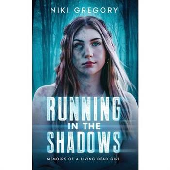 Running In The Shadows