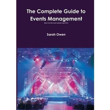 The Complete Guide to Events Management (updated August 2013)