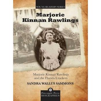 Marjorie Kinnan Rawlings and the Florida Crackers