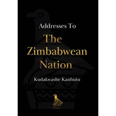 Addresses To The Zimbabwean Nation