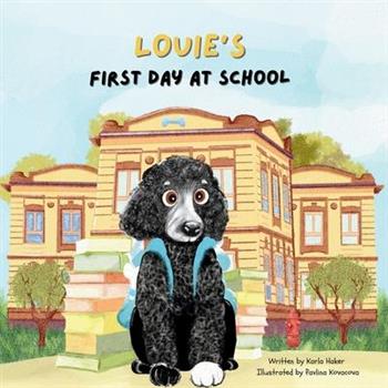Louie's First Day at School