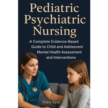 Pediatric Psychiatric Nursing