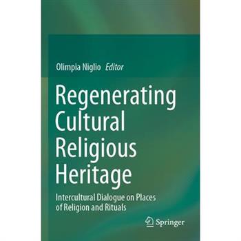 Regenerating Cultural Religious Heritage