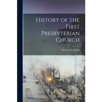 History of the First Presbyterian Church