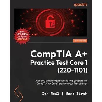 CompTIA A＋ Practice Test Core 1 (220-1101)