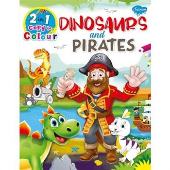 Dinosaurs and Pirates