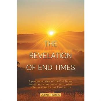 The Revelation of End Times