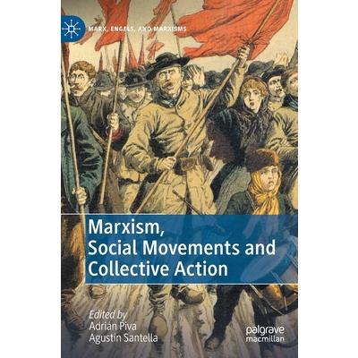 Marxism, Social Movements and Collective Action