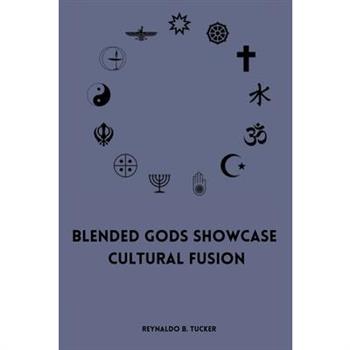 Blended gods showcase cultural fusion