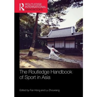 The Routledge Handbook of Sport in Asia