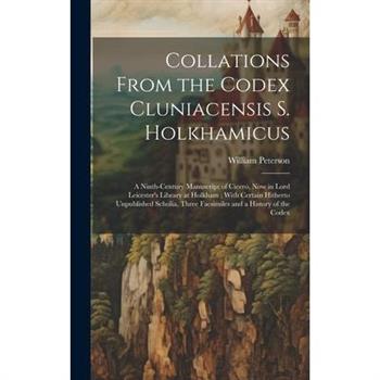 Collations From the Codex Cluniacensis S. Holkhamicus