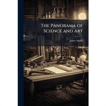 The Panorama of Science and Art