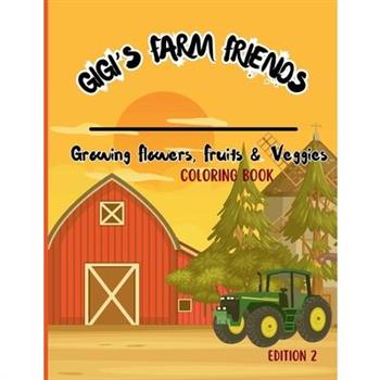 Gigi’s Farm Friends