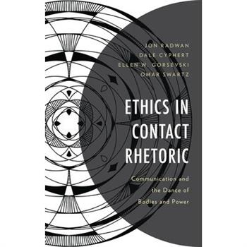 Ethics in Contact Rhetoric