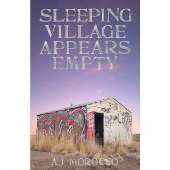 Sleeping Village Appears Empty