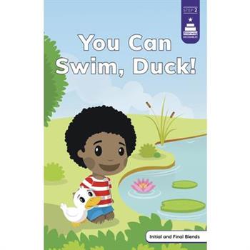 You Can Swim, Duck!