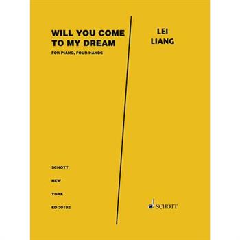 Will You Come to My Dream? for 1 Piano, Four Hands