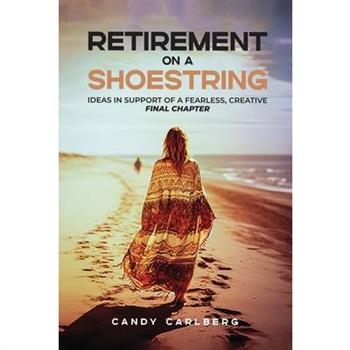 Retirement on a Shoestring
