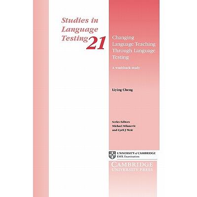 Changing Language Teaching Through Language Testing