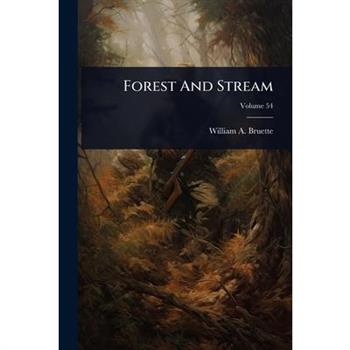 Forest And Stream