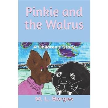 Pinkie and the Walrus