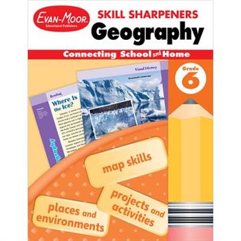 Skill Sharpeners Geography, Grade 6