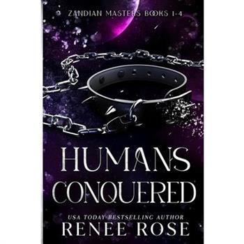Humans Conquered