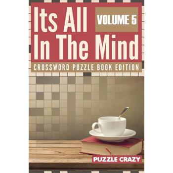 Its All In The Mind Volume 5