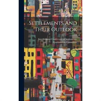 Settlements And Their Outlook