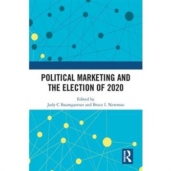 Political Marketing and the Election of 2020