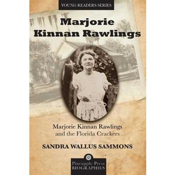 Marjorie Kinnan Rawlings and the Florida Crackers