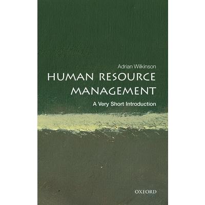 Human Resource Management: A Very Short Introduction
