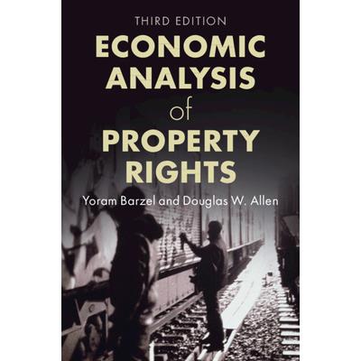 Economic Analysis of Property Rights