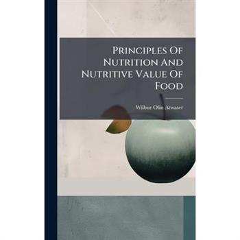 Principles Of Nutrition And Nutritive Value Of Food