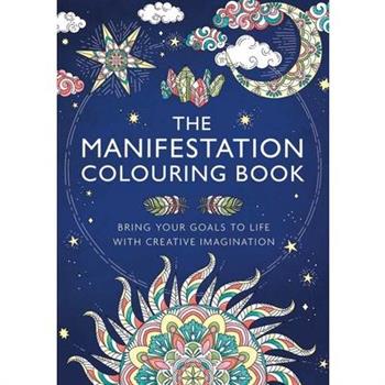 The Manifestation Colouring Book