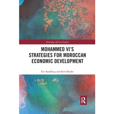 Mohammed VI's Strategies for Moroccan Economic Development