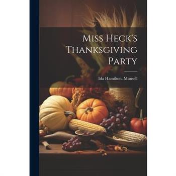 Miss Heck's Thanksgiving Party
