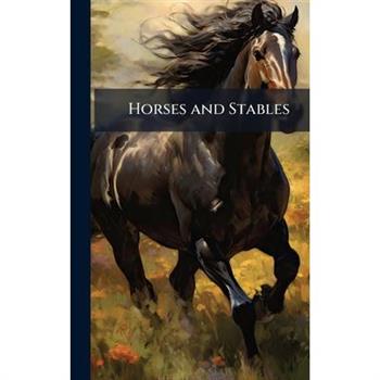Horses and Stables