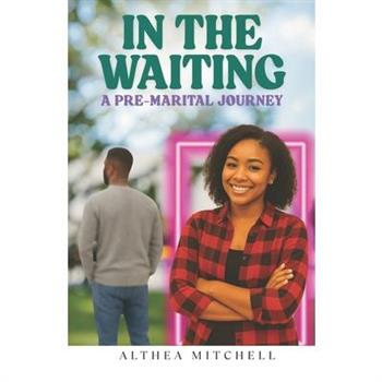 In the Waiting