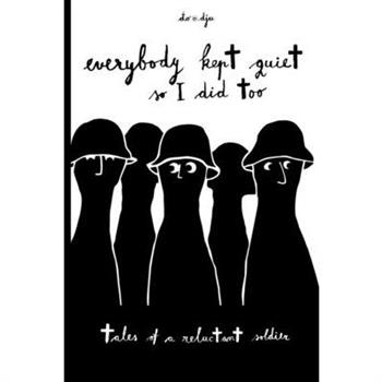 Everyone Kept Quiet So I Did Too