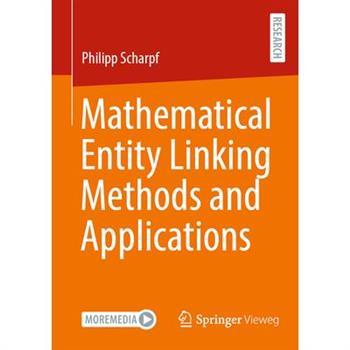 Mathematical Entity Linking Methods and Applications